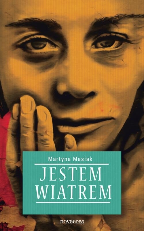 okładka Jestem wiatrem książka | Martyna Masiak