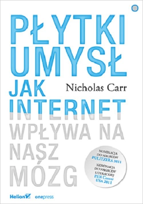 okładka Płytki umysł Jak internet wpływa na nasz mózg książka | Nicholas Carr