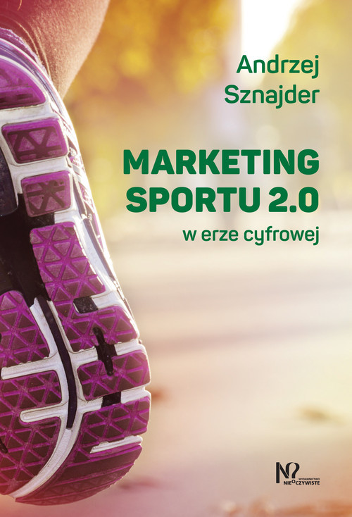 okładka Marketing sportu 2.0 w erze cyfrowej książka | Andrzej Sznajder