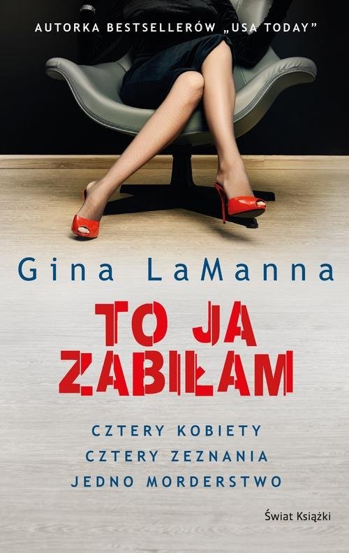 okładka To ja zabiłam książka | LaManna Gina
