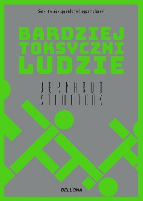 okładka Bardziej toksyczni ludzie książka | Stamateas Bernardo