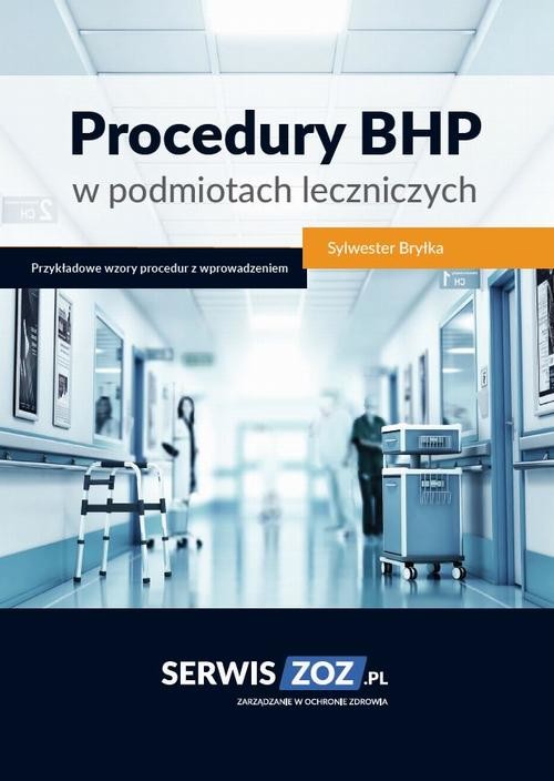 okładka Procedury BHP w podmiotach leczniczych ebook | pdf | Sylwester Bryłka