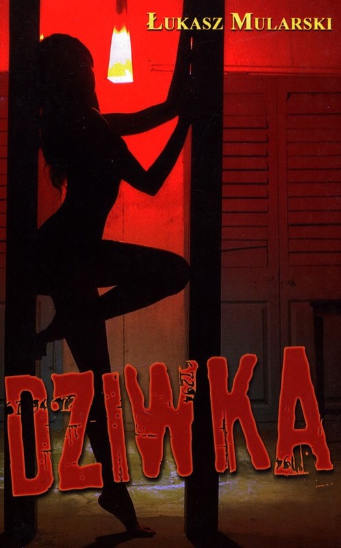 okładka Dziwka książka | Łukasz Mularski