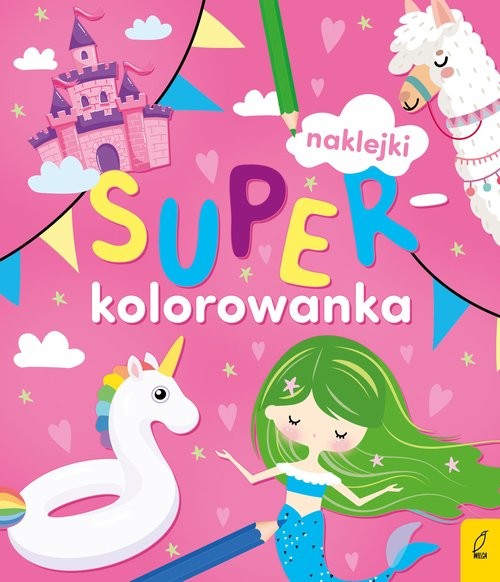 okładka Superkolorowanka Moja różowa kolorowanka książka