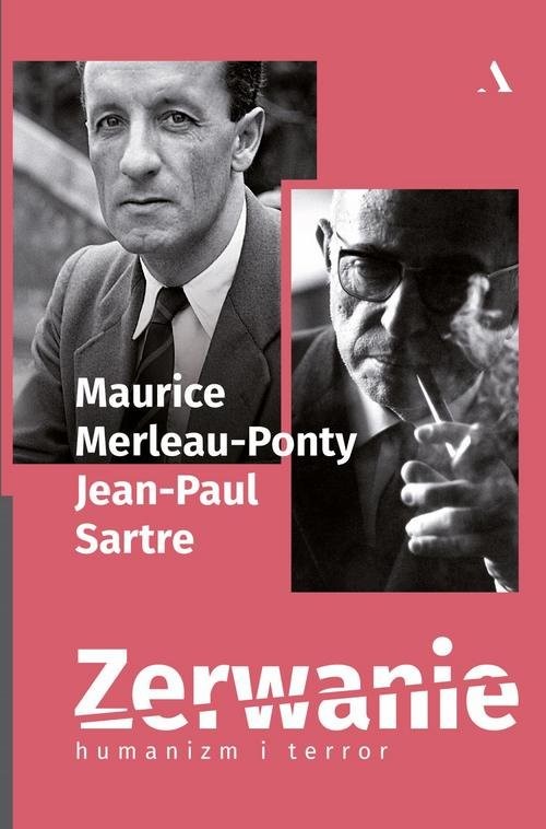okładka Zerwanie Humanizm i terror książka | Merleau-Ponty Maurice, Jean-Paul Sartre