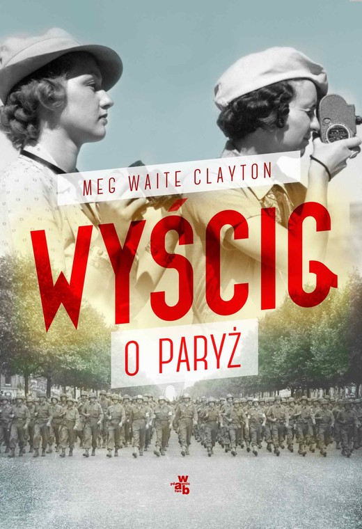 okładka Wyścig o Paryż ebook | epub, mobi | Meg Waite Clayton
