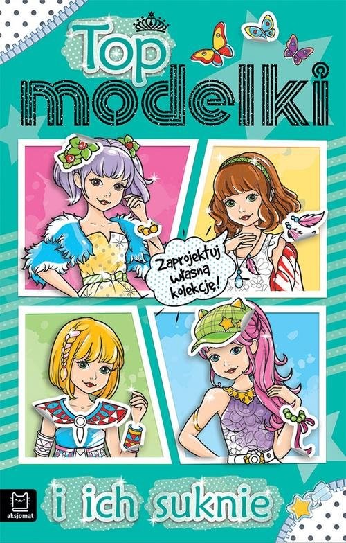 okładka Top modelki i ich suknie książka | Kajdana Sylwia