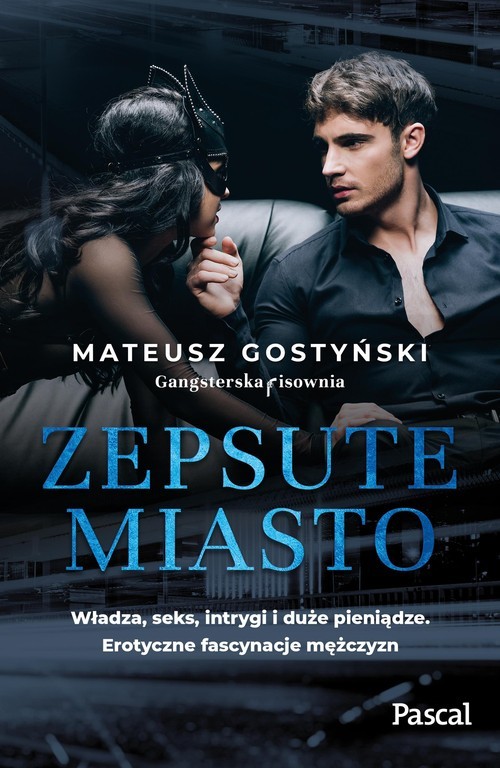 okładka Zepsute miasto książka | Mateusz Gostyński