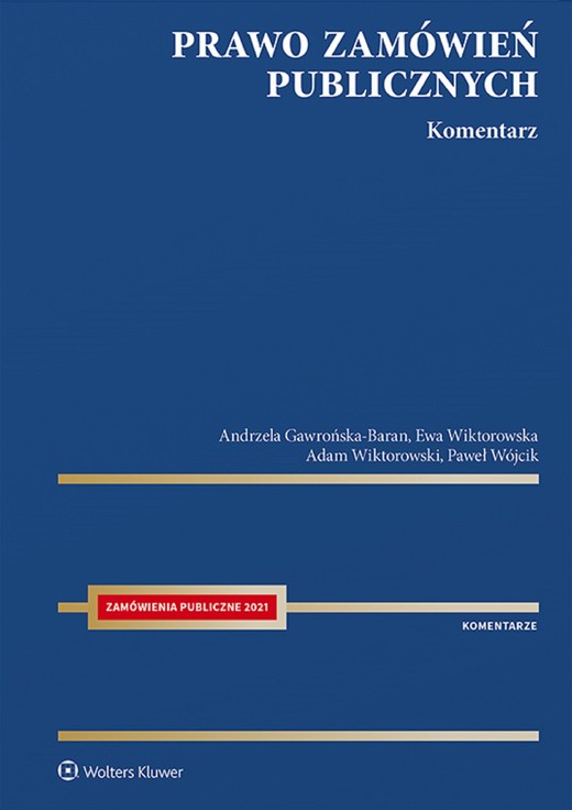 okładka Prawo zamówień publicznych. Komentarz (pdf) ebook | pdf | Andrzela Gawrońska-Baran, Ewa Wiktorowska, Adam Wiktorowski, Paweł Wójcik