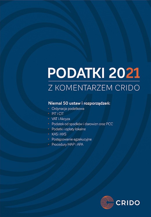 okładka Podatki 2021 z komentarzem Crido (pdf) ebook | pdf | Opracowania Zbiorowe