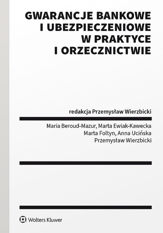 okładka Gwarancje bankowe i ubezpieczeniowe w praktyce i orzecznictwie (pdf) ebook | pdf | Opracowania Zbiorowe