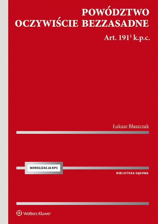 okładka Powództwo oczywiście bezzasadne. Art. 191[1] k.p.c. (pdf) ebook | pdf | Łukasz Błaszczak