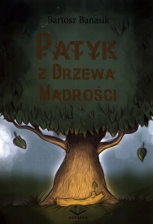 okładka Patyk z drzewa mądrości książka | Bartosz Banasik