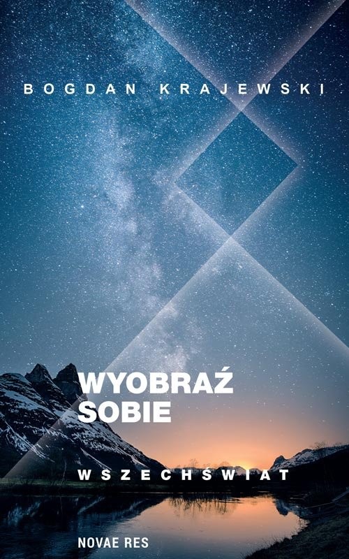 okładka Wyobraź sobie wszechświat książka | Bogdan Krajewski