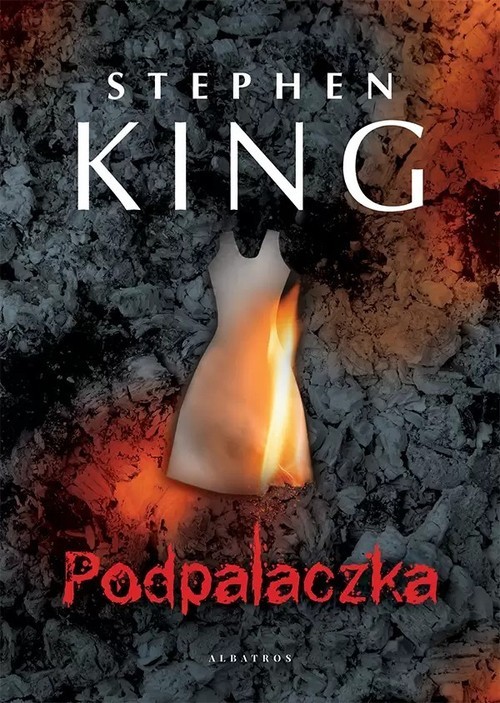 okładka Podpalaczka książka | Stephen King