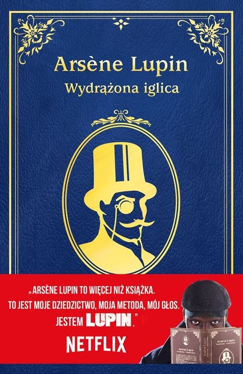 okładka Arsene Lupin Wydrążona iglica książka | Maurice Leblanc
