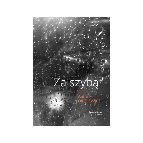 okładka Za szybą książka | Anna Okulewicz