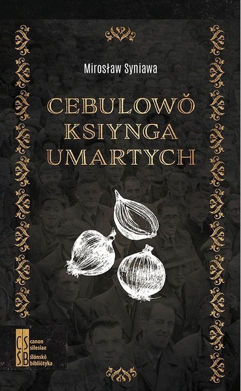okładka Cebulowo ksiynga umartych książka | Mirosław Syniawa