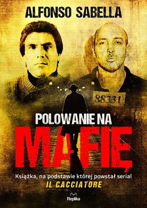 okładka Polowanie na mafię książka | Alfonso Sabella