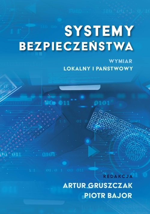 okładka Systemy bezpieczeństwa Wymiar lokalny i państwowy książka