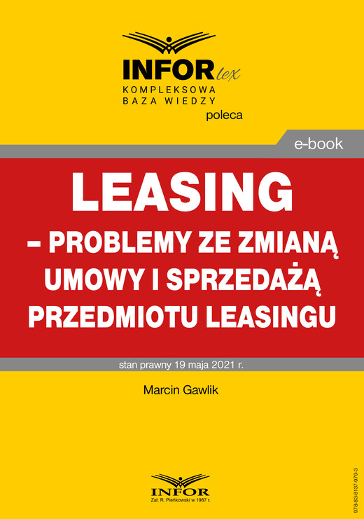 okładka Leasing – problemy ze zmianą umowy i sprzedażą przedmiotu leasingu ebook | pdf | Marcin Gawlik