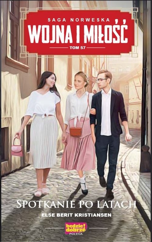 okładka Wojna i miłość Tom 57 Spotkanie po latach książka | Else Berit Kristiansen