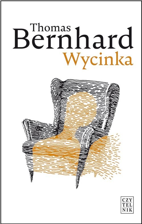 okładka Wycinka Ekscytacja książka | Thomas Bernhard