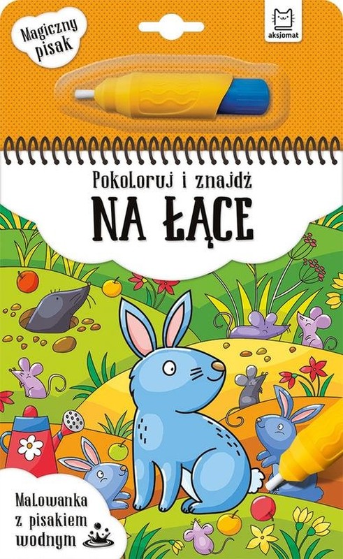 okładka Pokoloruj i znajdź na łące Malowanka z pisakiem wodnym książka | Opracowania Zbiorowe