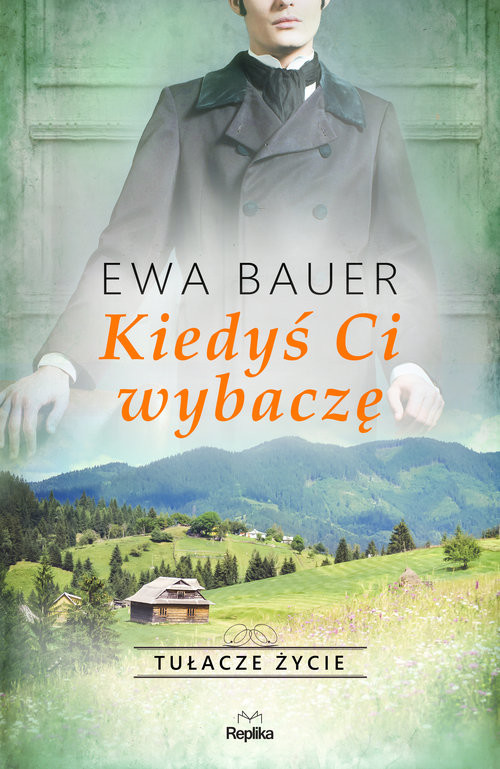 okładka Kiedyś Ci wybaczę Wielkie Litery książka | Ewa Bauer