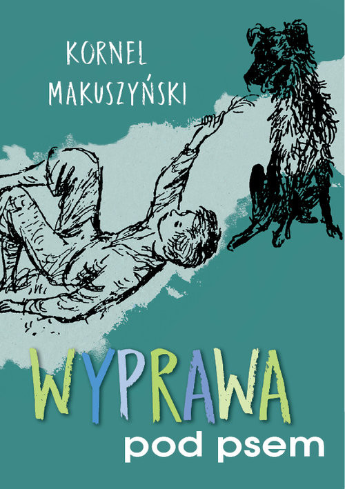 okładka Wyprawa pod psem książka | Kornel Makuszyński