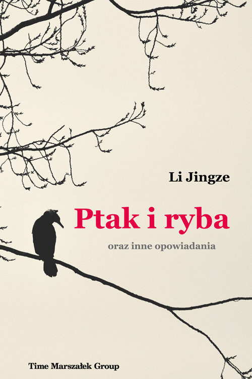 okładka Ptak i ryba oraz inne opowiadania książka | Li Jingze