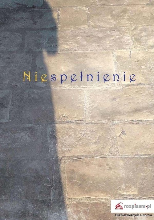 okładka Niespełnienie książka | Jarosław Renk
