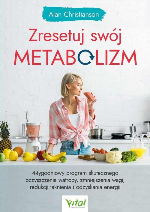 okładka Zresetuj swój metabolizm książka | Alan Christianson
