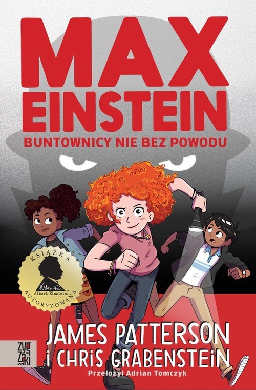 okładka Max Einstein Buntownicy nie bez powodu książka | James Patterson, Chris Grabenstein