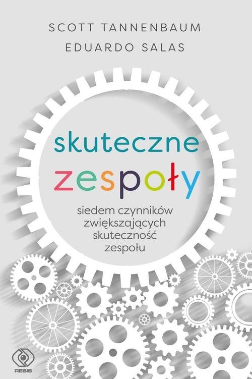 okładka Skuteczne zespoły książka | Scott Tannenbaum, Salas Eduardo