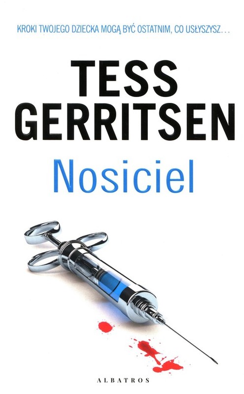 okładka Nosiciel książka | Tess Gerritsen