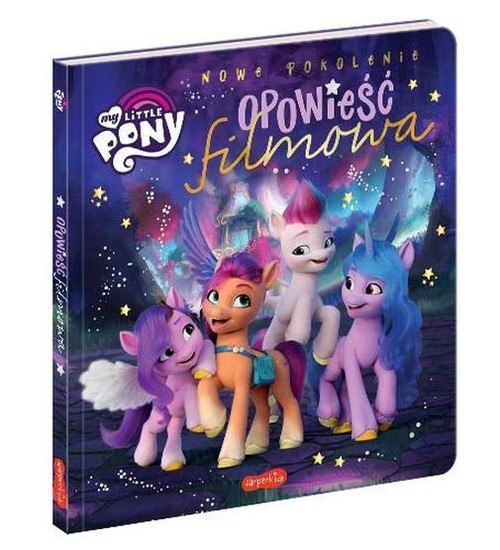okładka My Little Pony Opowieść filmowa książka | Marcinkowska Karolina
