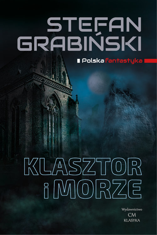 okładka Klasztor i morze książka | Stefan Grabiński