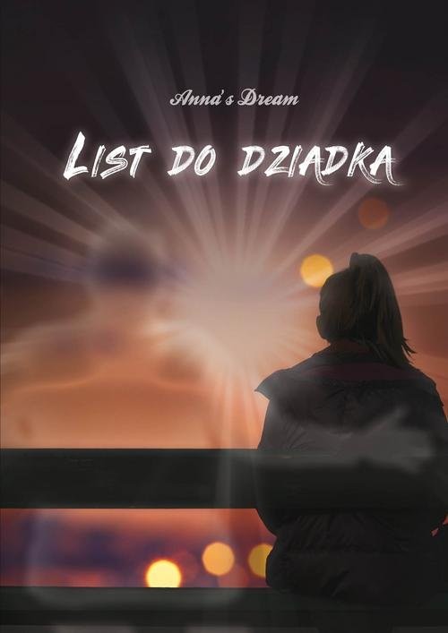 okładka List do dziadka książka | Annas Dream