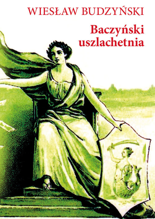 okładka Baczyński uszlachetnia książka | Wiesław Budzyński