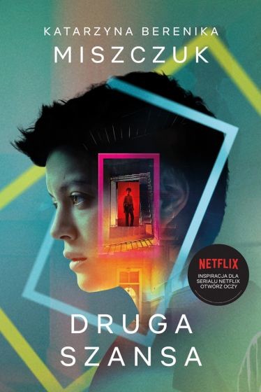 okładka Druga Szansa. Serial Otwórz Oczy (wydanie filmowe)
 książka | Katarzyna Berenika Miszczuk