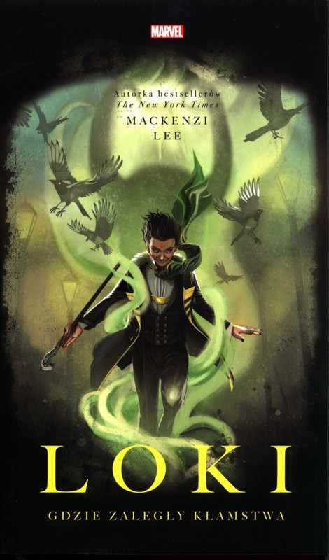okładka Loki Gdzie zaległy kłamstwa książka | Mackenzi Lee