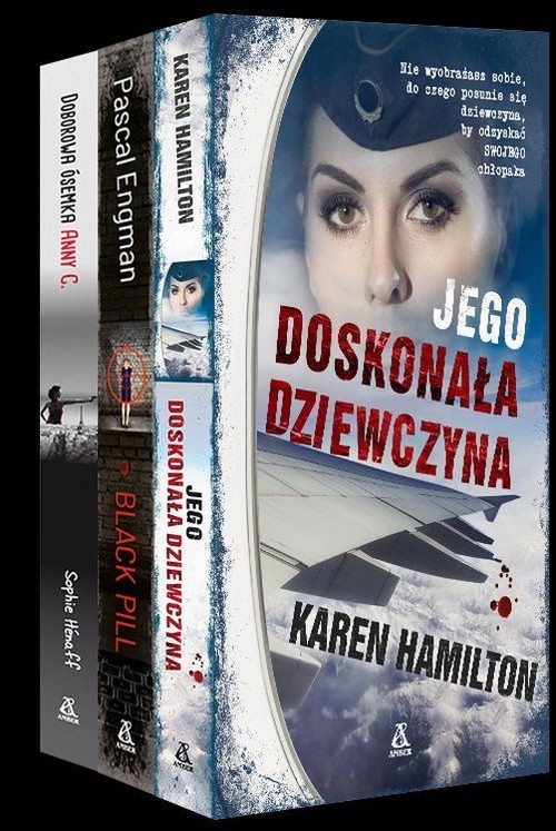 okładka Jego doskonała dziewczyna / Black Pill / Doborowa ósemka Anny C. Pakiet książka | Hamilton Karen, Engman Pascal, Sophie Henaff