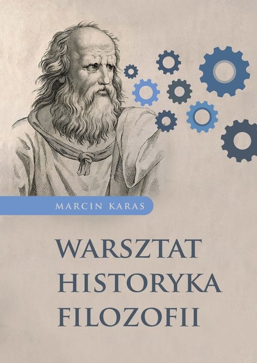 okładka Warsztat historyka filozofii książka | Karas Marcin