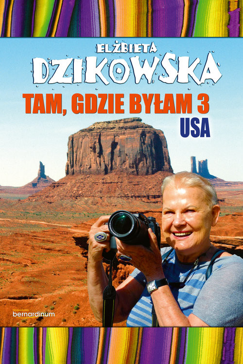 okładka Tam gdzie byłam 3 USA książka | Elżbieta Dzikowska