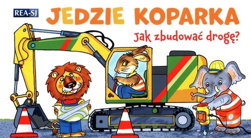 okładka Jedzie koparka rozkładanka książka