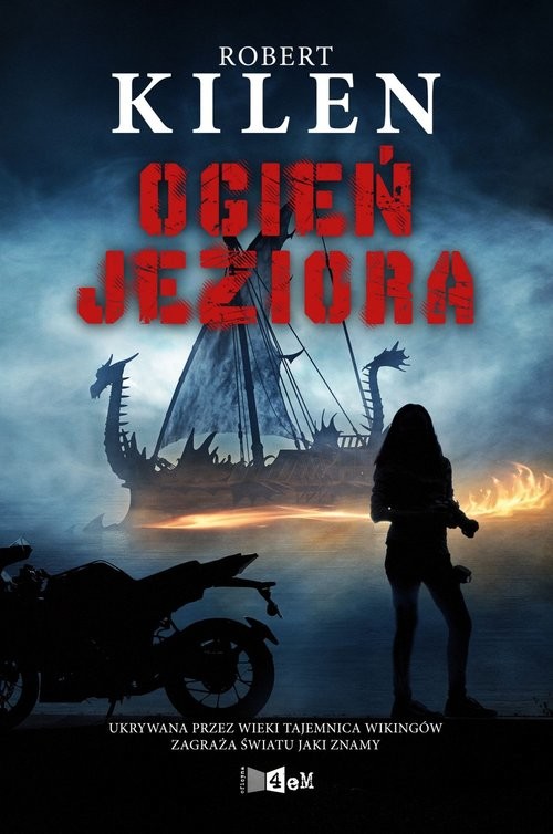 okładka Ogień Jeziora książka | Kilen Robert