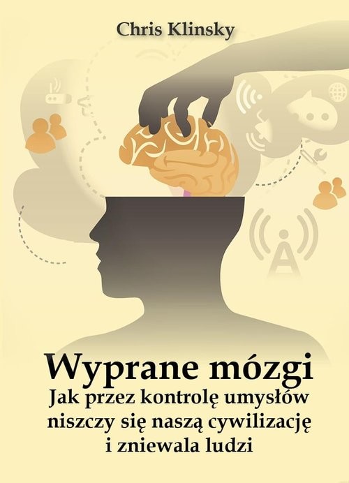 okładka Wyprane mózgi / Wydawnictwo św. Tomasza z Akwinu książka | Chris Klinsky
