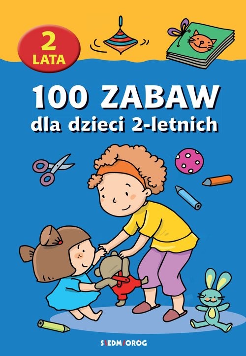 okładka 100 zabaw dla dzieci 2-letnich książka