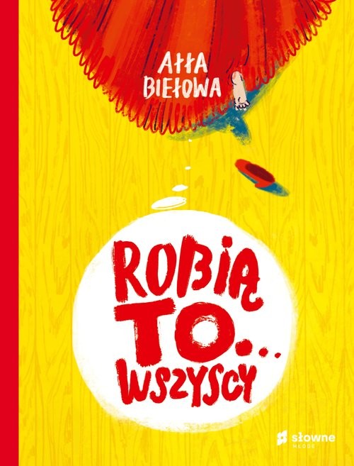 okładka Robią to wszyscy książka | Ałła Biełowa
